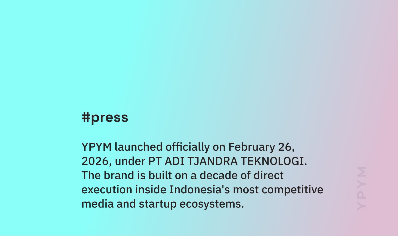 YPYM: A Decade in the Making, Three Months in the Market